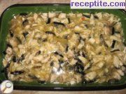 снимка 1 към рецепта Мусака от пилешко с маслини