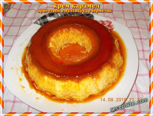 Снимки към Крем карамел в мултикукър херметик